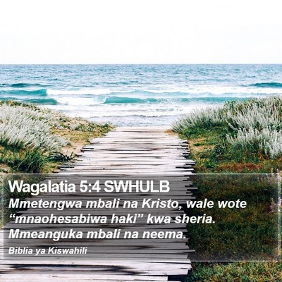 Wagalatia 5:4 SWHULB Bible Verse Image