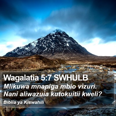Wagalatia 5:7 SWHULB Bible Verse Image