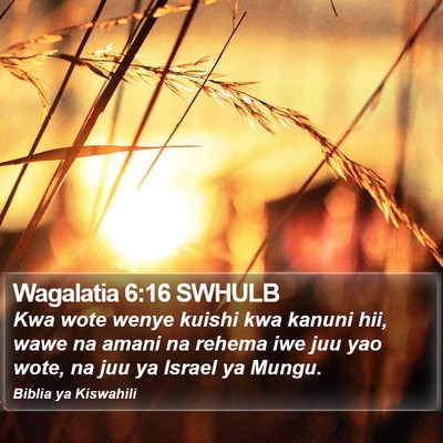 Wagalatia 6:16 SWHULB Bible Verse Image