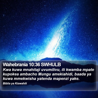 Wahebrania 10:36 SWHULB Bible Verse Image