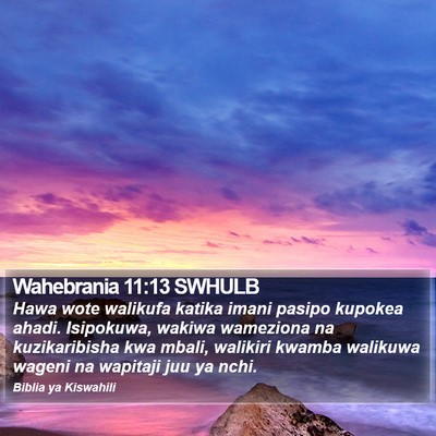 Wahebrania 11:13 SWHULB Bible Verse Image