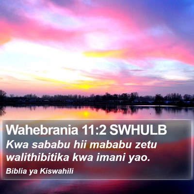 Wahebrania 11:2 SWHULB Bible Verse Image