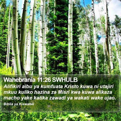 Wahebrania 11:26 SWHULB Bible Verse Image
