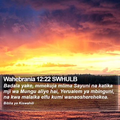 Wahebrania 12:22 SWHULB Bible Verse Image