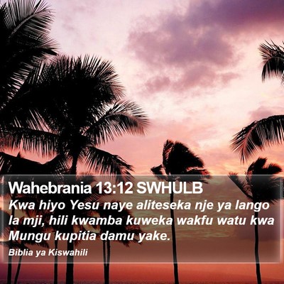 Wahebrania 13:12 SWHULB Bible Verse Image