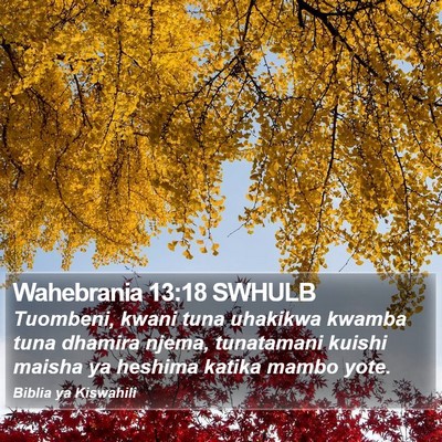 Wahebrania 13:18 SWHULB Bible Verse Image
