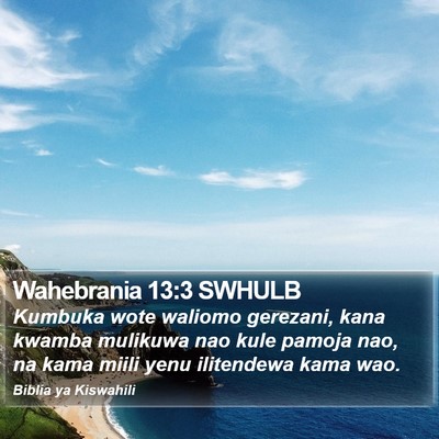 Wahebrania 13:3 SWHULB Bible Verse Image