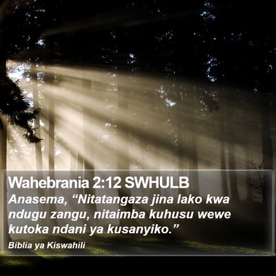 Wahebrania 2:12 SWHULB Bible Verse Image