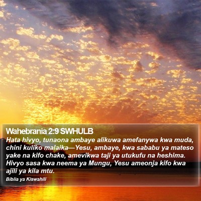 Wahebrania 2:9 SWHULB Bible Verse Image