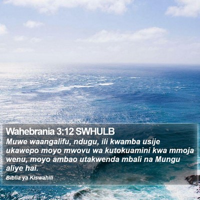 Wahebrania 3:12 SWHULB Bible Verse Image