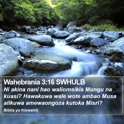 Wahebrania 3:16 SWHULB Bible Verse Image