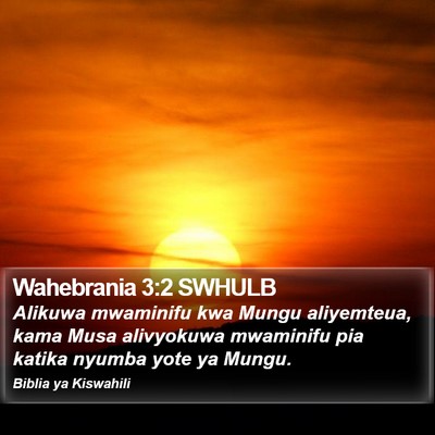 Wahebrania 3:2 SWHULB Bible Verse Image