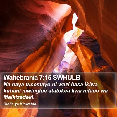 Wahebrania 7:15 SWHULB Bible Verse Image