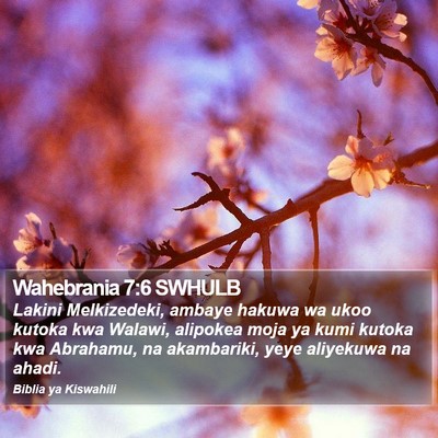 Wahebrania 7:6 SWHULB Bible Verse Image