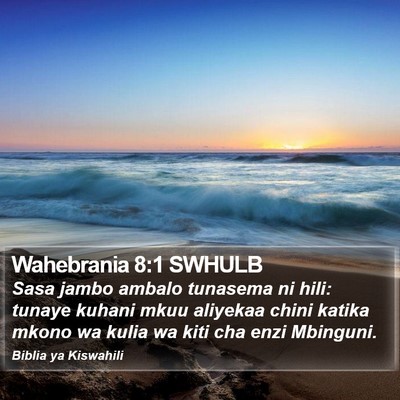 Wahebrania 8:1 SWHULB Bible Verse Image