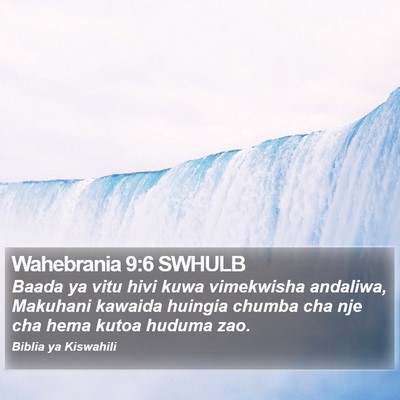 Wahebrania 9:6 SWHULB Bible Verse Image