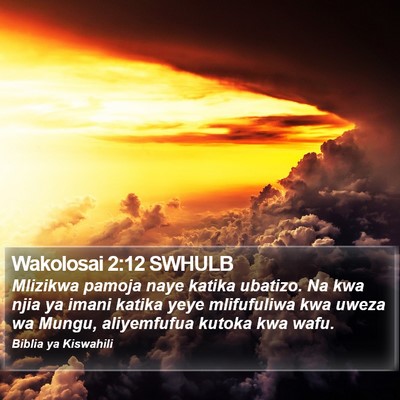 Wakolosai 2:12 SWHULB Bible Verse Image