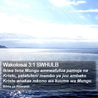 Wakolosai 3:1 SWHULB Bible Verse Image