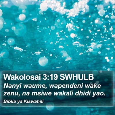Wakolosai 3:19 SWHULB Bible Verse Image