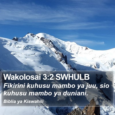 Wakolosai 3:2 SWHULB Bible Verse Image