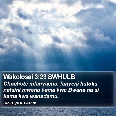 Wakolosai 3:23 SWHULB Bible Verse Image