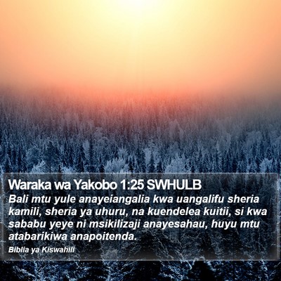 Waraka wa Yakobo 1:25 SWHULB Bible Verse Image