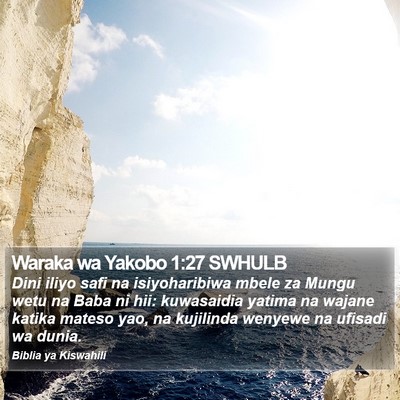 Waraka wa Yakobo 1:27 SWHULB Bible Verse Image