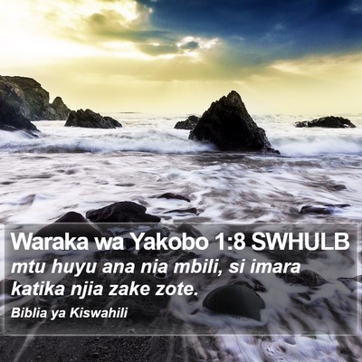Waraka wa Yakobo 1:8 SWHULB Bible Verse Image
