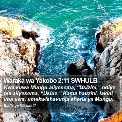 Waraka wa Yakobo 2:11 SWHULB Bible Verse Image