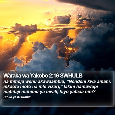 Waraka wa Yakobo 2:16 SWHULB Bible Verse Image