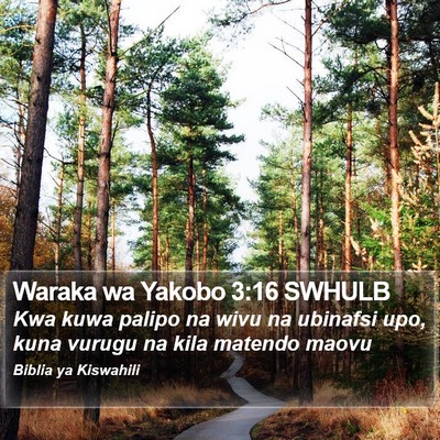Waraka wa Yakobo 3:16 SWHULB Bible Verse Image