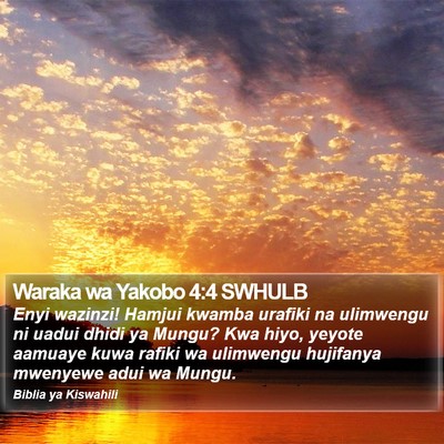 Waraka wa Yakobo 4:4 SWHULB Bible Verse Image