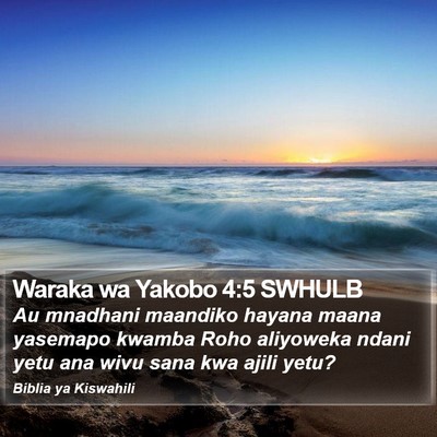 Waraka wa Yakobo 4:5 SWHULB Bible Verse Image