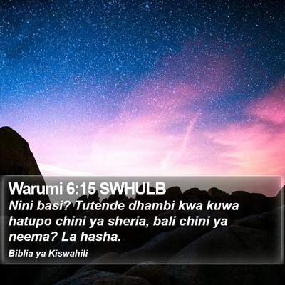 Warumi 6:15 SWHULB Bible Verse Image