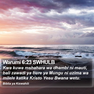 Warumi 6:23 SWHULB Bible Verse Image