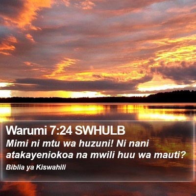 Warumi 7:24 SWHULB Bible Verse Image