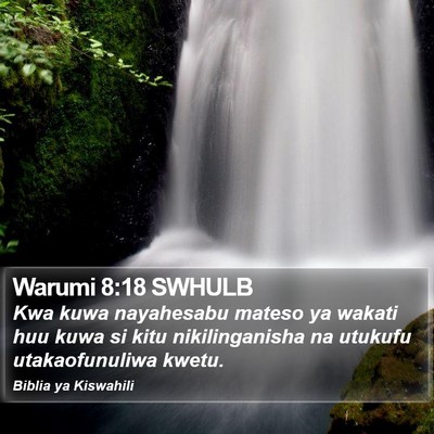Warumi 8:18 SWHULB Bible Verse Image