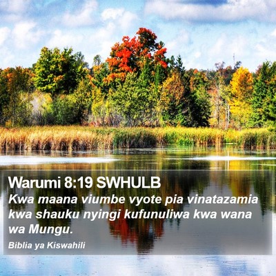 Warumi 8:19 SWHULB Bible Verse Image