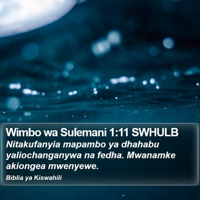Wimbo wa Sulemani 1:11 SWHULB Bible Verse Image