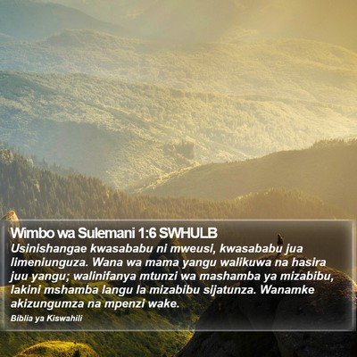 Wimbo wa Sulemani 1:6 SWHULB Bible Verse Image