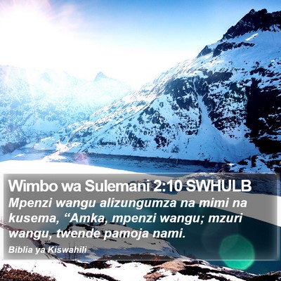 Wimbo wa Sulemani 2:10 SWHULB Bible Verse Image