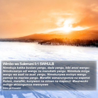 Wimbo wa Sulemani 5:1 SWHULB Bible Verse Image
