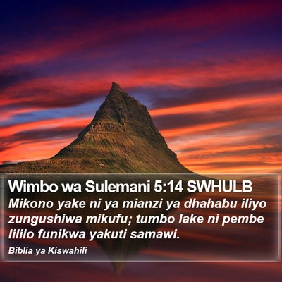 Wimbo wa Sulemani 5:14 SWHULB Bible Verse Image