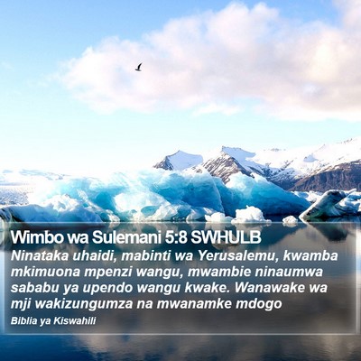 Wimbo wa Sulemani 5:8 SWHULB Bible Verse Image