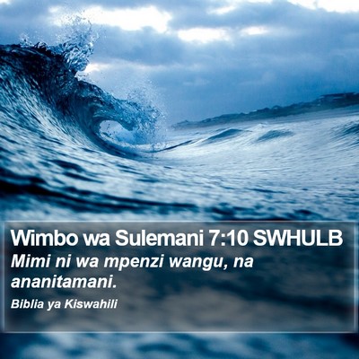 Wimbo wa Sulemani 7:10 SWHULB Bible Verse Image