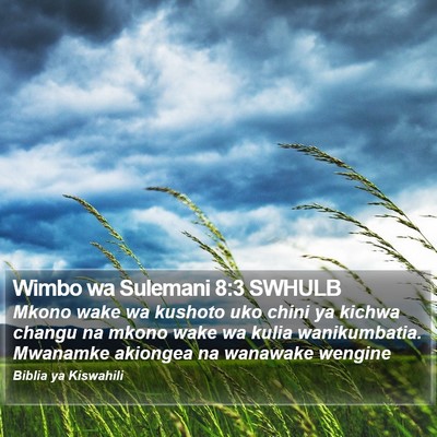 Wimbo wa Sulemani 8:3 SWHULB Bible Verse Image