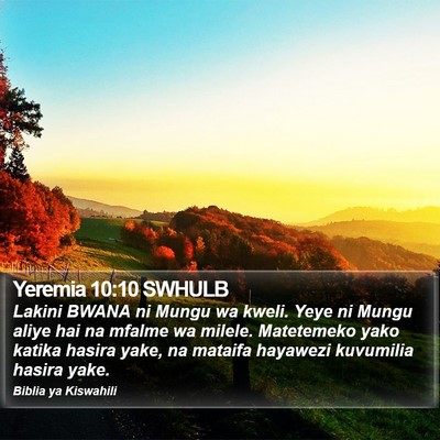 Yeremia 10:10 SWHULB Bible Verse Image
