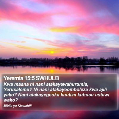 Yeremia 15:5 SWHULB Bible Verse Image