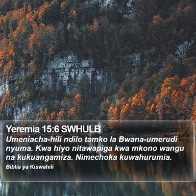Yeremia 15:6 SWHULB Bible Verse Image