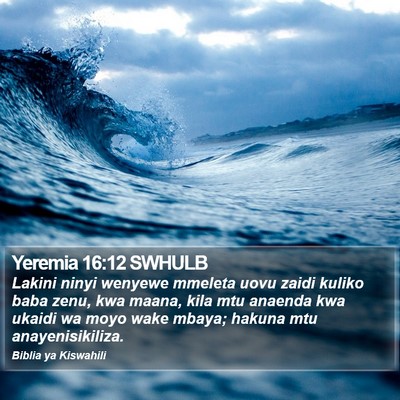 Yeremia 16:12 SWHULB Bible Verse Image
